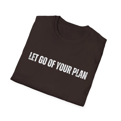 T-Shirt - Let go of your plane